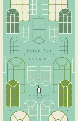 Peter Pan: J.M. Barrie (The Penguin English Library) von Penguin